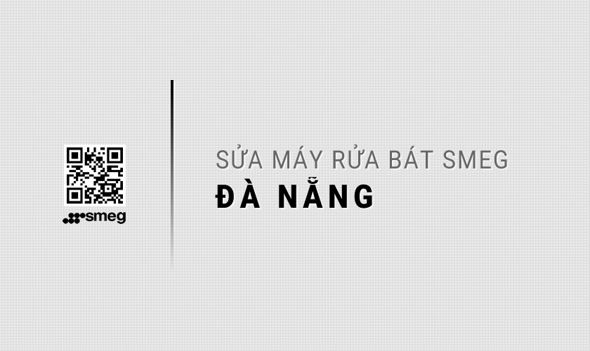 Sửa máy rửa bát Smeg tại Đà Nẵng